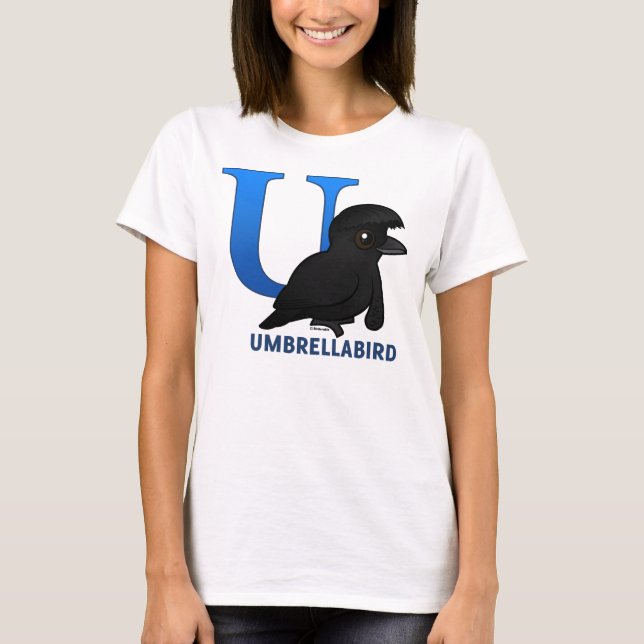 U ist für Umbrellabird T-Shirt (Vorderseite)