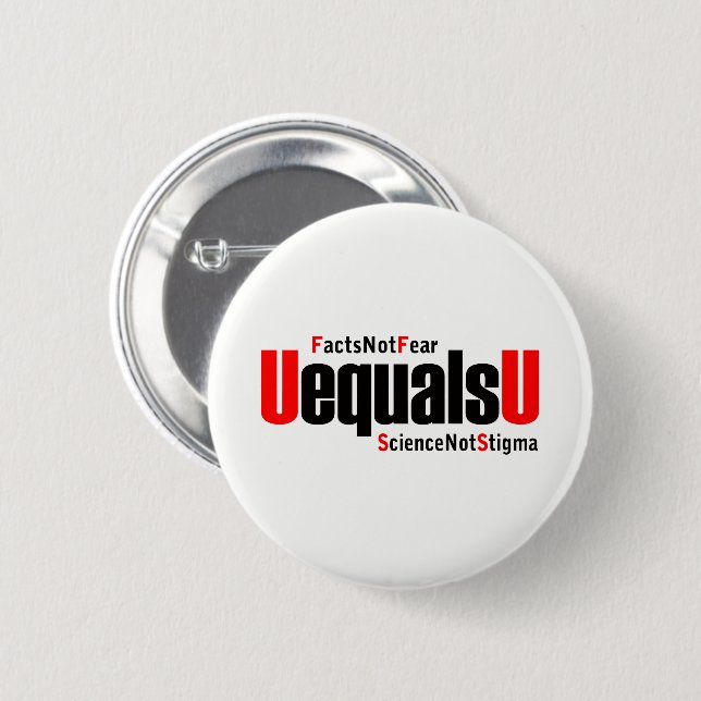 U ist gleich U - HIV nicht nachweisbar - Wissensch Button (Vorne & Hinten)