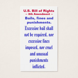 U.S. Bill of Rights, ~ Acht (8.) Änderungsantrag ~