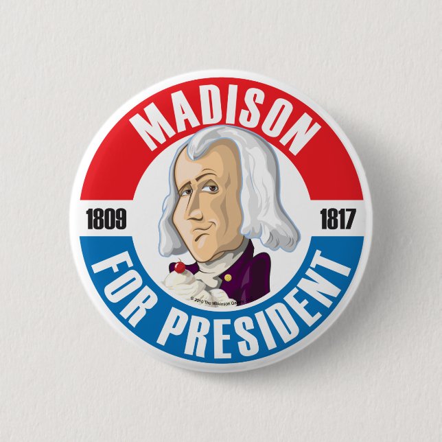 U.S. Präsidenten Campaign Button: #4 James Madison Button (Vorderseite)