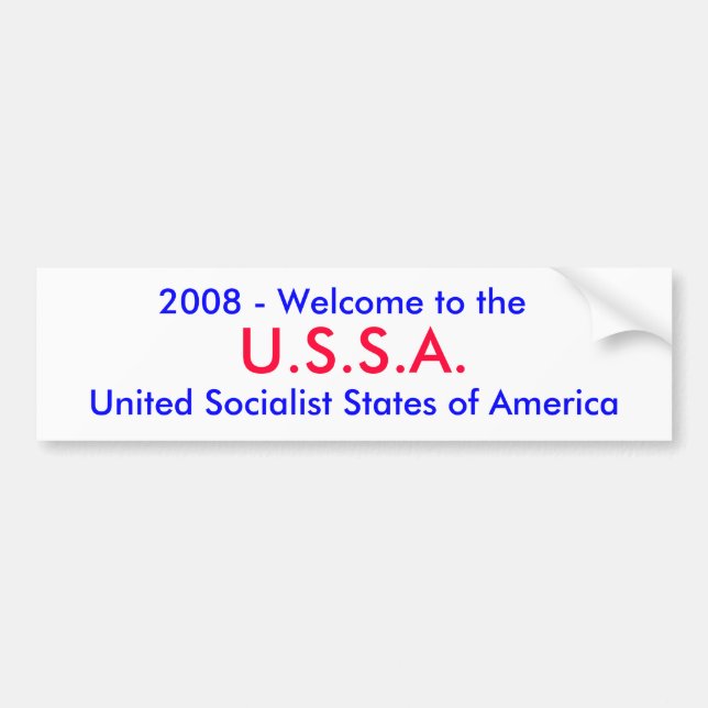 U.S.S.A., 2008 - Willkommen zu, vereinigtes Autoaufkleber (Vorne)