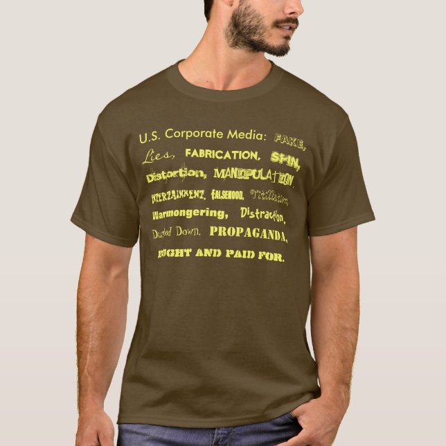 U.S. Unternehmensmedien: , Lügen, Herstellung, SP… T-Shirt (Vorderseite)