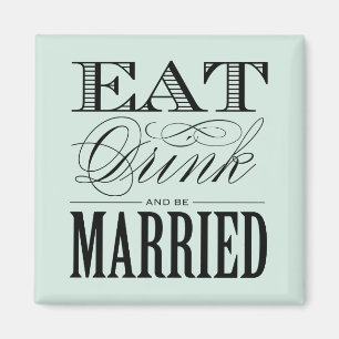 U. SEIEN SIE VERHEIRATETER %PIPE% WEDDING MAGNET
