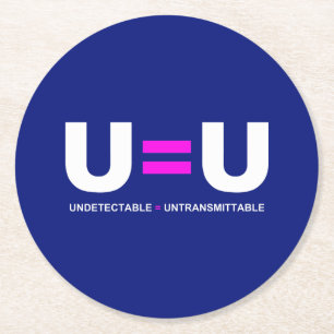 U=U HIV Nicht nachweisbare Gleichheit unübertragba Runder Pappuntersetzer
