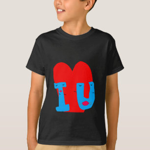 U und ich kommen zusammen, um einen Kuss zu machen T-Shirt