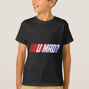 U wütend? T-Shirt