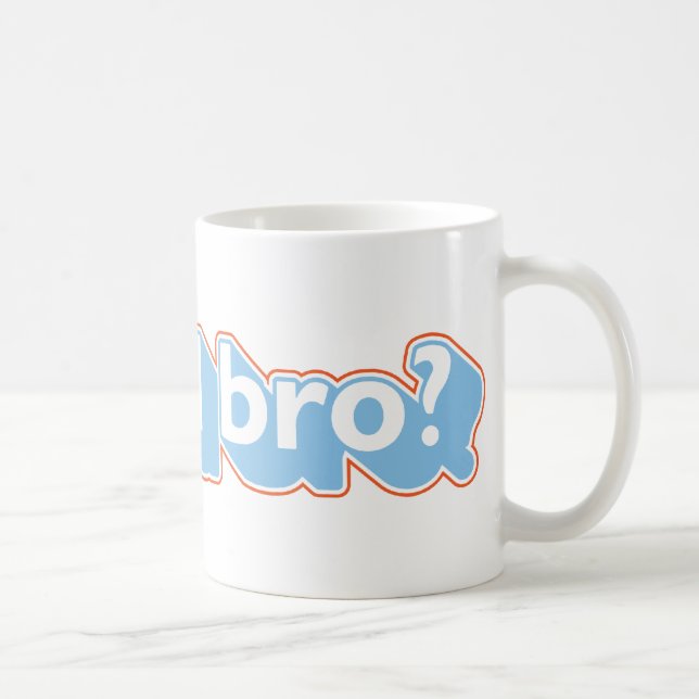 U wütendes bro? kaffeetasse (Rechts)