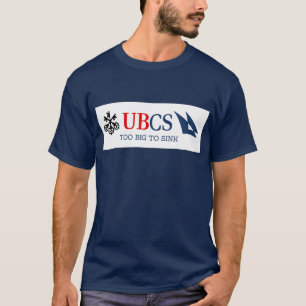 UBCS - zu groß, um zu sinken T-Shirt