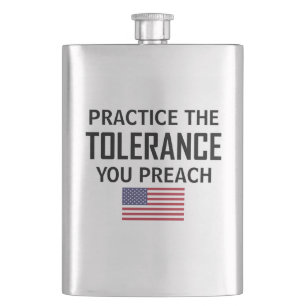 Üben Sie die Toleranz, die Sie predigen Flachmann