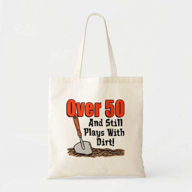 Über 50 und immer noch mit trostloser Funny Tote T Tragetasche (Vorne)