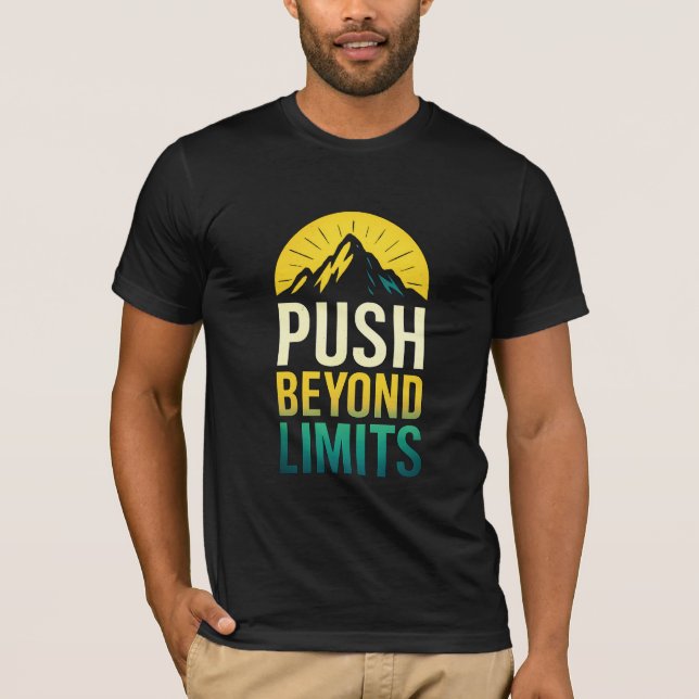 Über das Limit des Motivierend T-Shirts hinausgehe (Vorderseite)