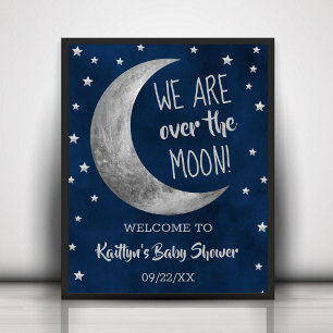 Über dem Mond Babydusche Begrüßungszeichen Poster