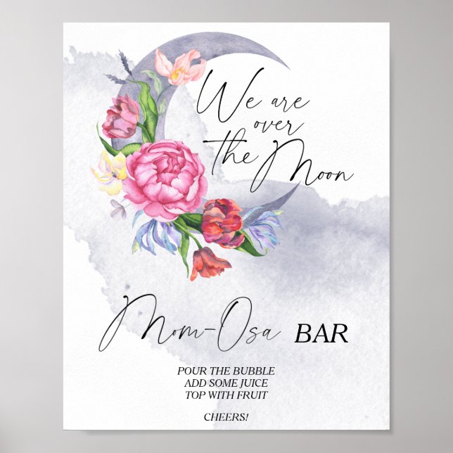 Über dem Mond blühende Babydusche Momosa Bar Poster (Vorne)