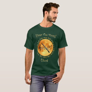 Über dem Mond ~ Oboe ~ musikalische Skala ~ * ~ T-Shirt
