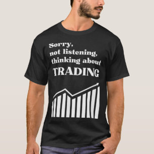 Über den Handel lustiger Aktien nachdenken T-Shirt