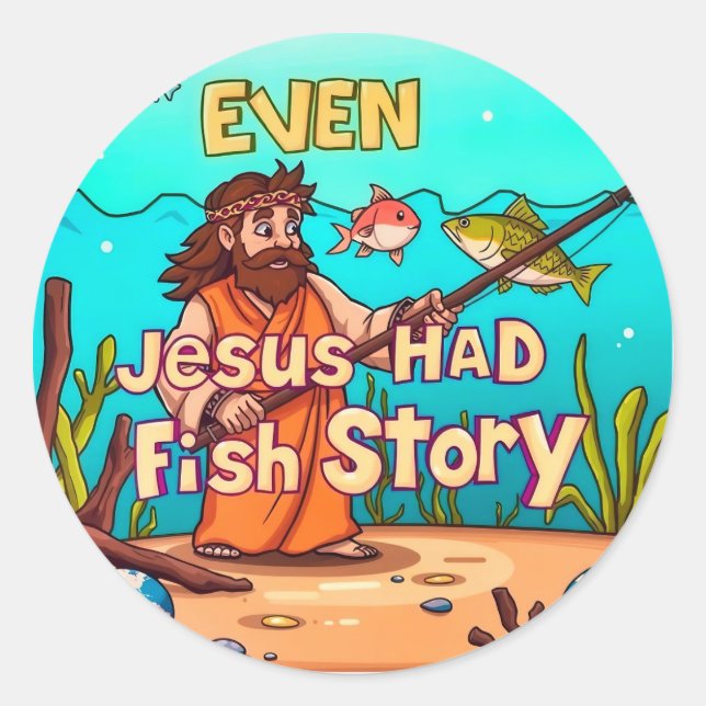 Über den Spaß, Jesus und seine Fischgeschichten Runder Aufkleber (Vorderseite)