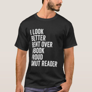 Über einem Buch lustige Romance Reader Smut T-Shir T-Shirt