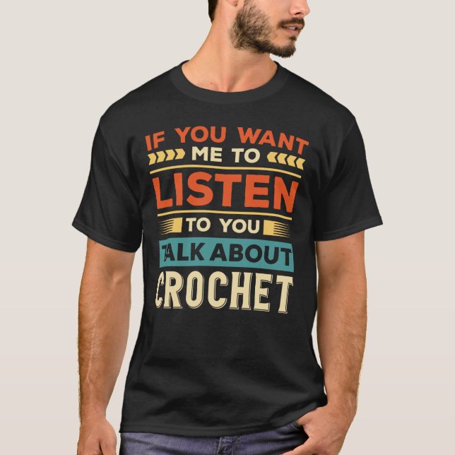 Über Häkeln sprechen T-Shirt (Vorderseite)
