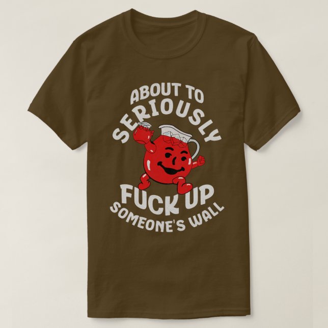 Über jemanden ernsthaft an der Wand hängen T-Shirt (Design vorne)