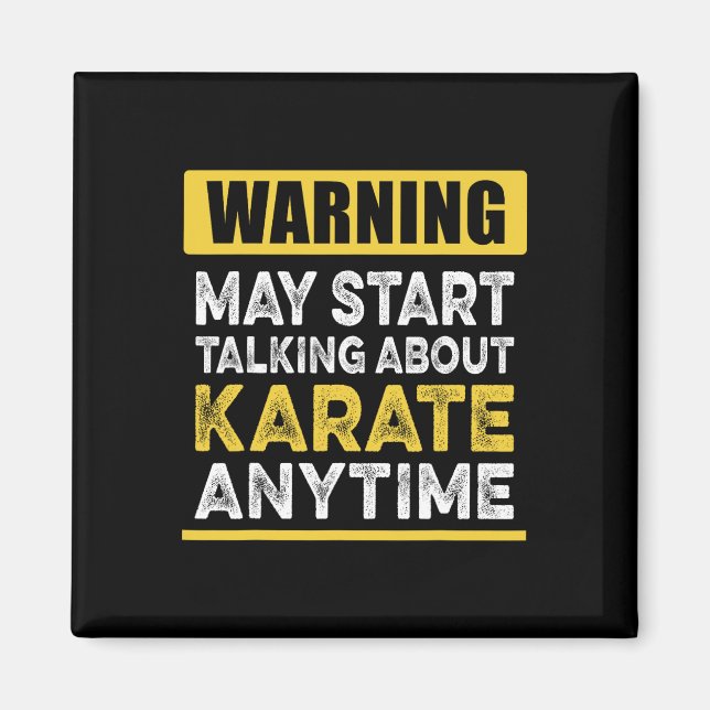Über Karate reden immer Funny Karateka Magnet (Vorne)