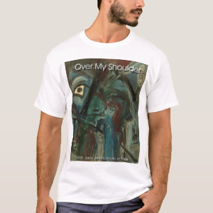 ÜBER MEINE SCHULTER T-Shirt