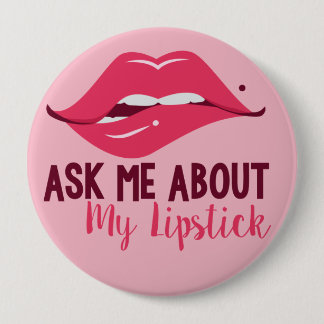 Über meinen Lipstick gefragt Button