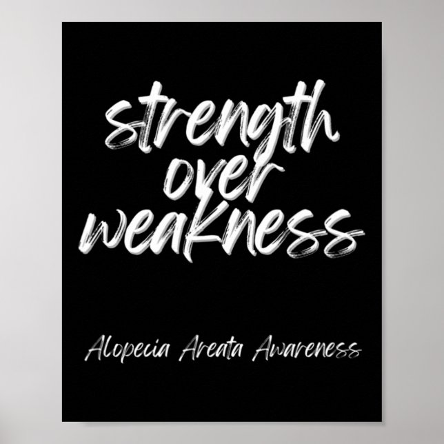 Über Schwäche - Alopezie Areata Bewusstsein Poster (Vorne)