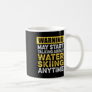 Über Wasserski zu reden, immer und immer, Wassersk Kaffeetasse