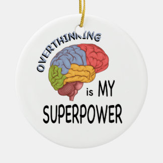 Überanalysieren ist meine Superkraft Keramik Ornament