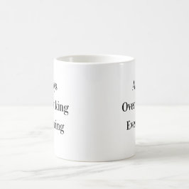 Überanalysierender Klassischer Lustiger Becher Kaffeetasse