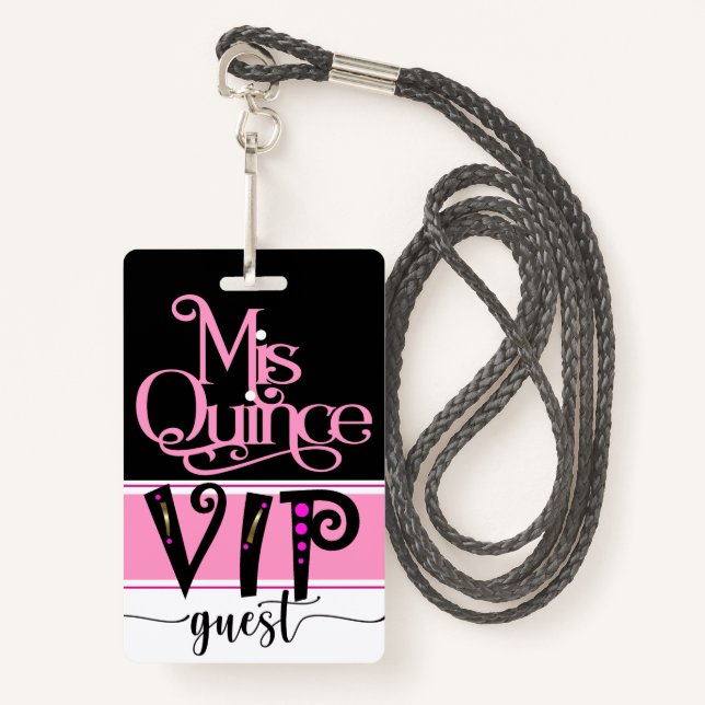 Überarbeitetes Mis Quince VIP-Abzeichen - siehe Zu Ausweis (Vorderseite mit Schlüsselband)