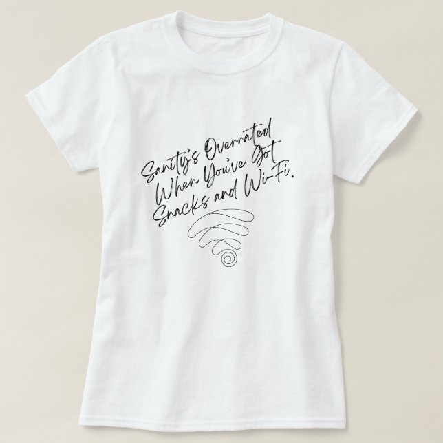 Überbewertete Sanität T-Shirt (Design vorne)