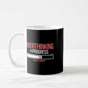 Überdenken im Gange Lustige soziale Angst Kaffeetasse