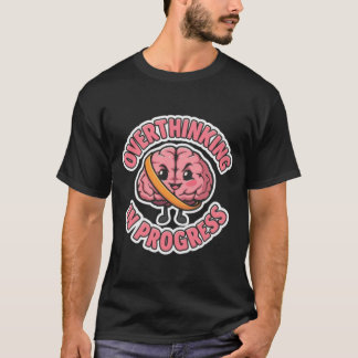 Überdenken im Gange | Süße Cartoon-Gehirn-Stickere T-Shirt