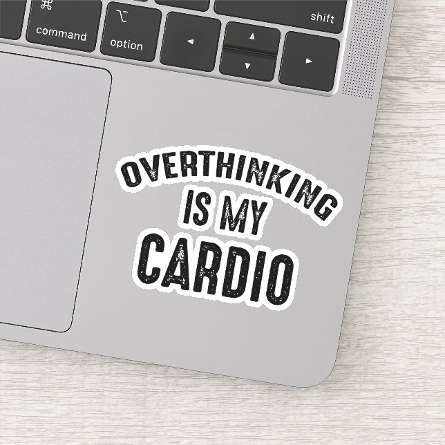 Überdenken ist mein Cardio Aufkleber (Detail)