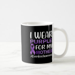 Überdosierung Bewusstsein, das ich für meine Mutte Kaffeetasse