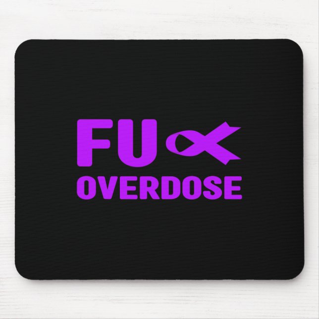 Überdosierung - Bewusstsein für die Sucht Mousepad (Vorne)
