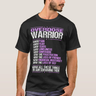 Überdosierung Bewusstsein I Know Pain Survivor Lil T-Shirt