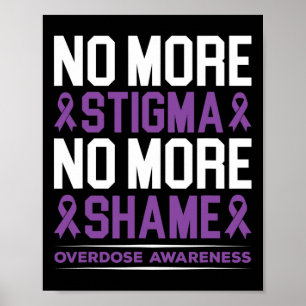 Überdosierung Bewusstsein kein Stigma mehr keine S Poster