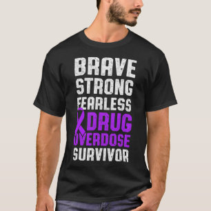Überdosierung Sensibilisierung für den Krieger 22 T-Shirt