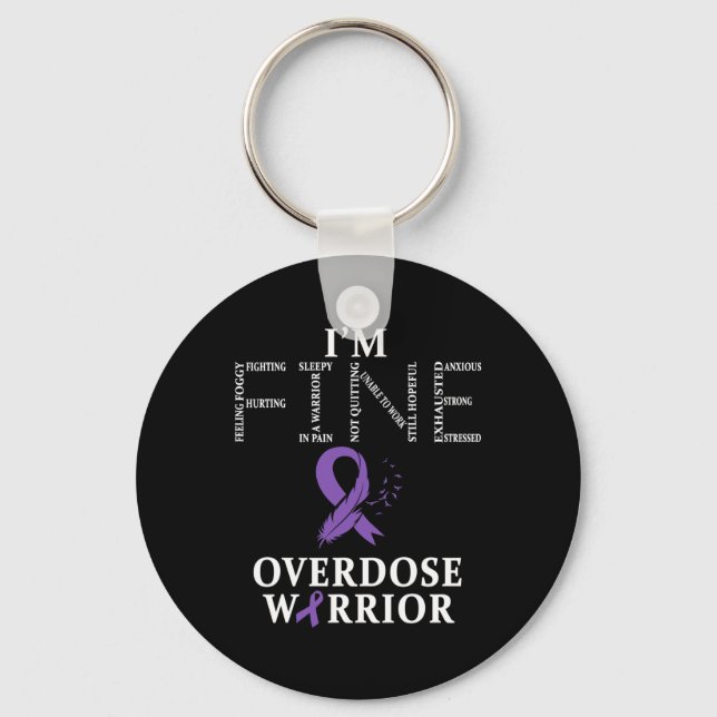Überdosierung Warrior I'm Fine Schlüsselanhänger (Vorderseite)
