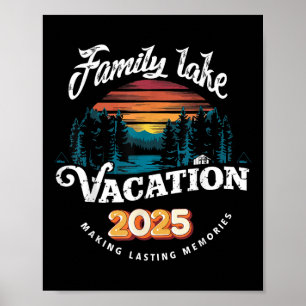 Übereinstimmung 2025 Camping Wandern Hütte Familie Poster