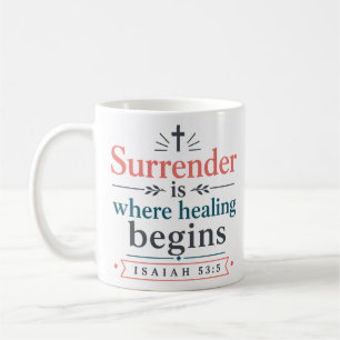 Übergabe ist, wo Heilung beginnt Schriftwahrheit Kaffeetasse