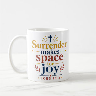 Übergabe schafft Raum für Freude - Biblische Wahrh Kaffeetasse