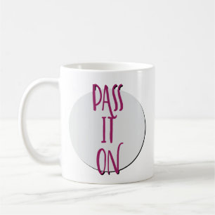 Übergeben Sie es auf Erholung Slogan Tasse