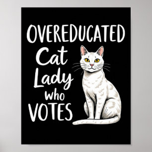 Übergebildete Katze Lady, die für Kamala Harris st Poster