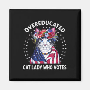 Übergebildete Katze Lady Who Votes Funny Cat Lover Magnet