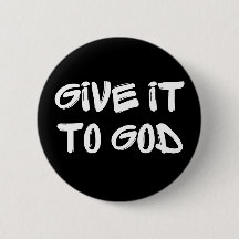 ÜBERGib ES GOTT BUTTON