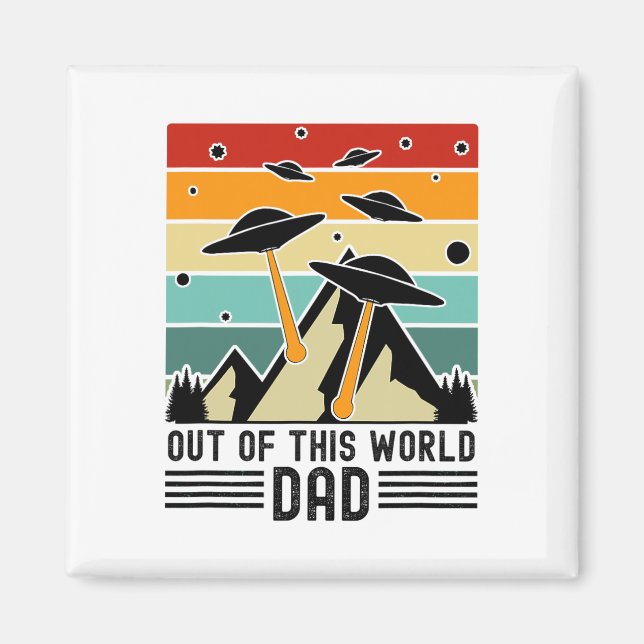 Überirdischer Papa, Alien Vatertag  Magnet (Vorne)