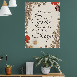 Überlass es Gott und geh schlafen Glaube-Schrift-S Poster
